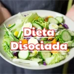 dieta-disociada-el-enfoque-para-adelgazar-y-sus-aspectos-clave